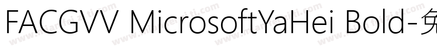 FACGVV MicrosoftYaHei Bold字体转换